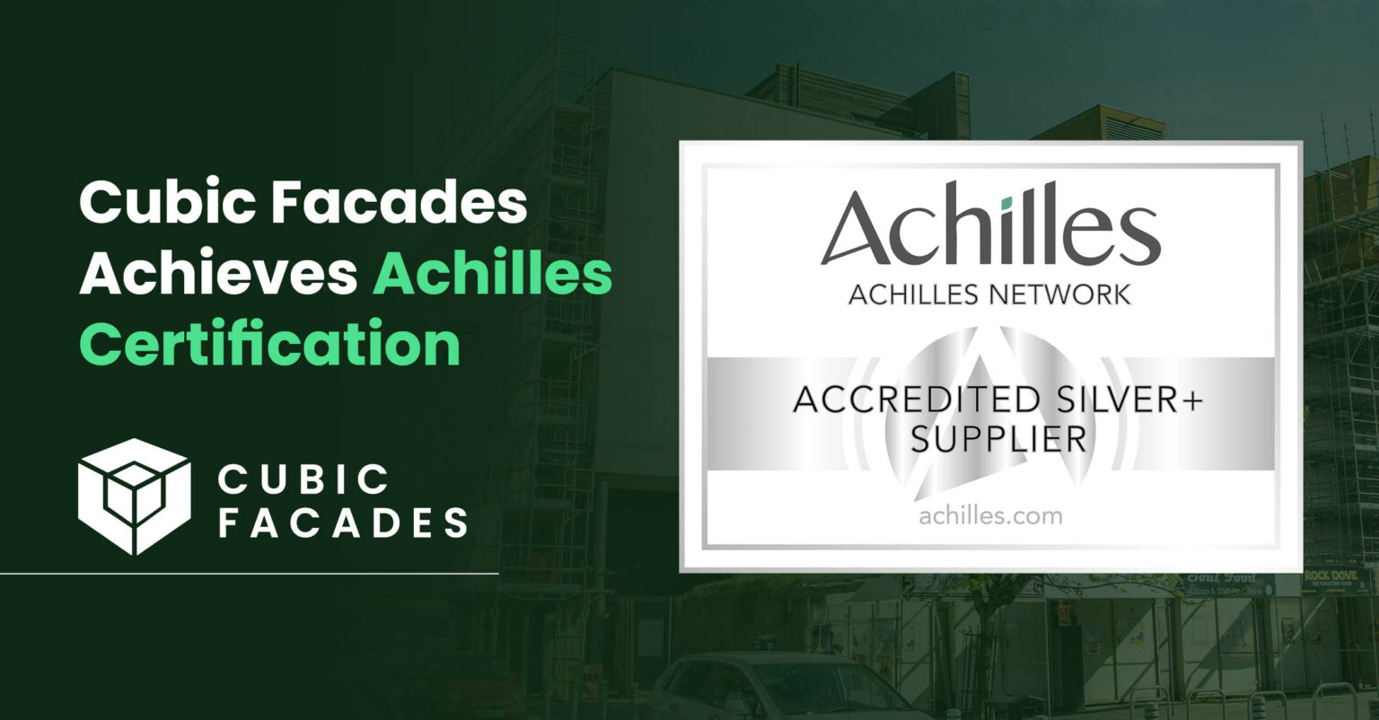 Cubic Facades Achieves Achilles Certification - Cubic Facades
